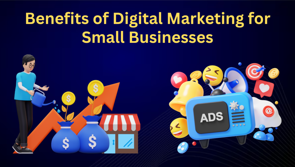 benefits of digital marketing for small businesses