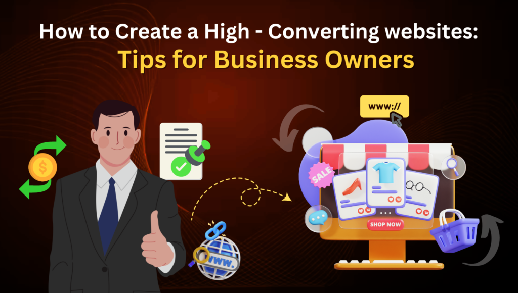 how to create a high converting websites tips for business owners