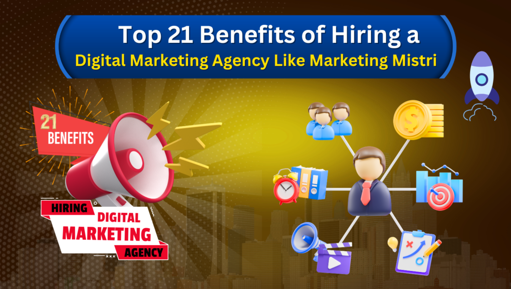 top benefits of hiring a digital marketing agency